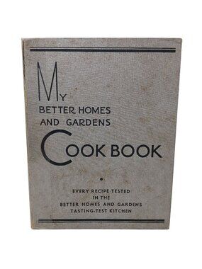 My Better Homes & Gardens Lifetime Cook Book 1935 Twelfth Printing #S-6